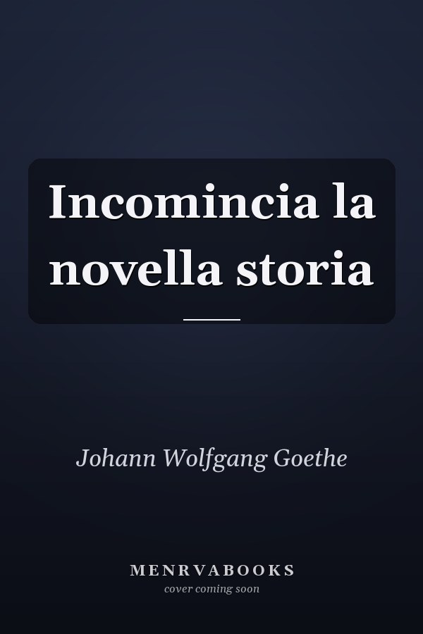 Incomincia la novella storia