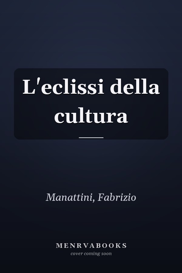 L'eclissi della cultura