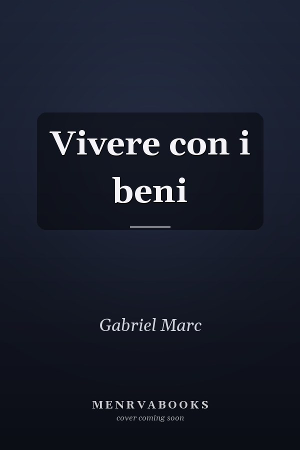 Vivere con i beni