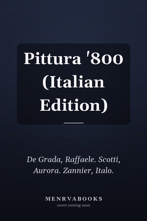 Pittura '800 (Italian Edition)