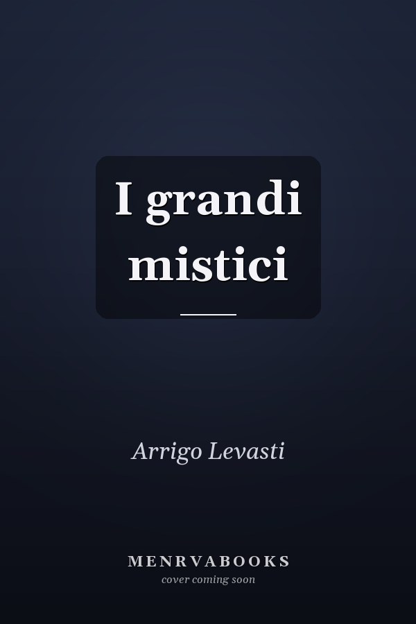 I grandi mistici