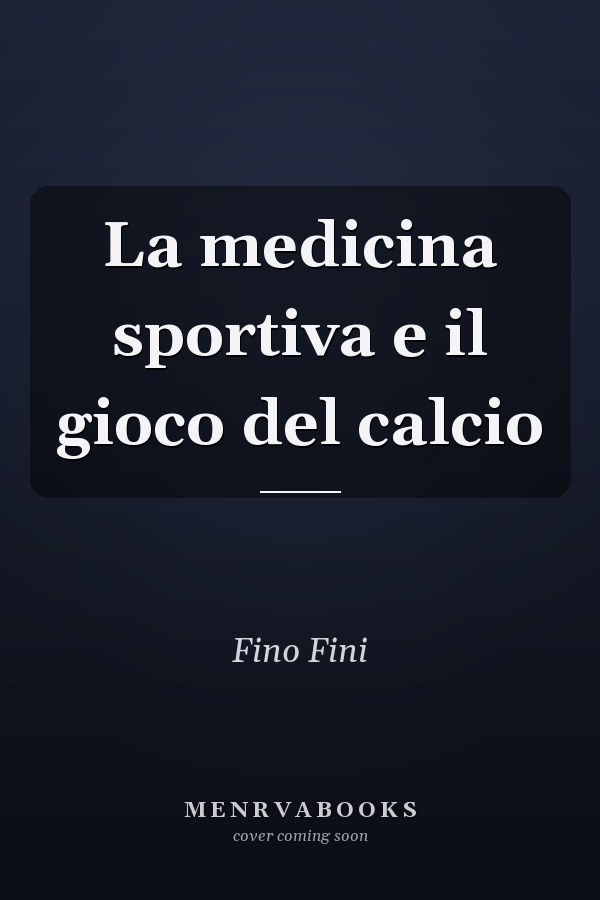 La medicina sportiva e il gioco del calcio