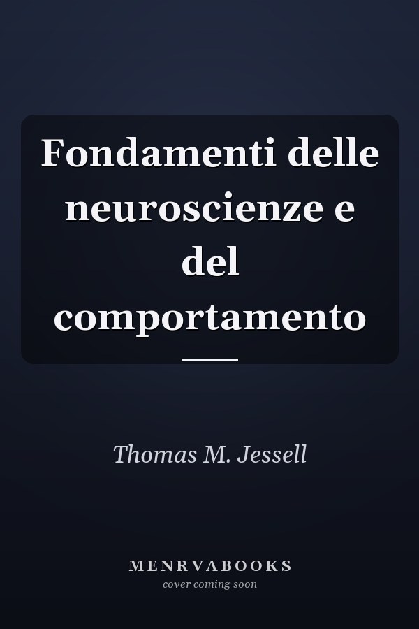 Fondamenti delle neuroscienze e del comportamento