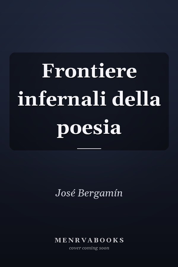 Frontiere infernali della poesia