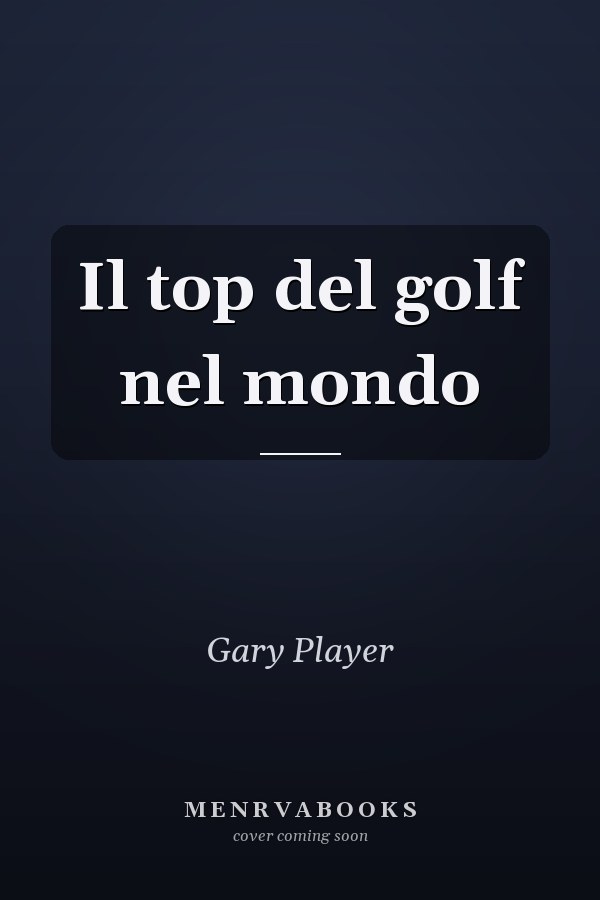 Il top del golf nel mondo