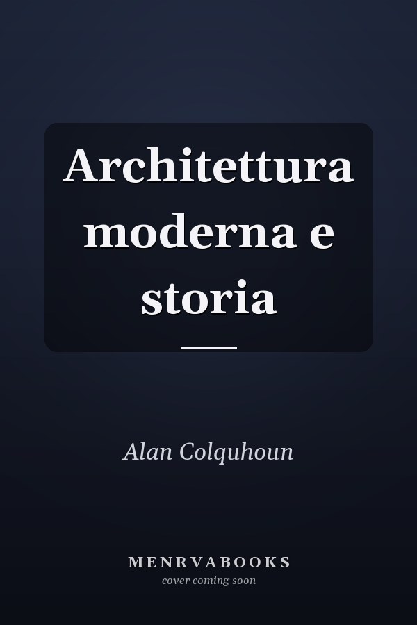 Architettura moderna e storia