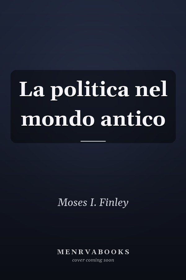 La politica nel mondo antico