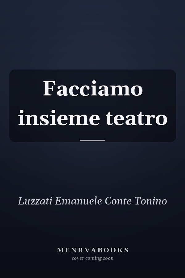 Facciamo insieme teatro