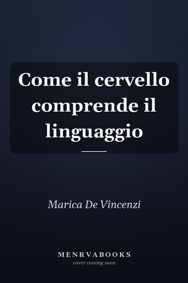 Come il cervello comprende il linguaggio