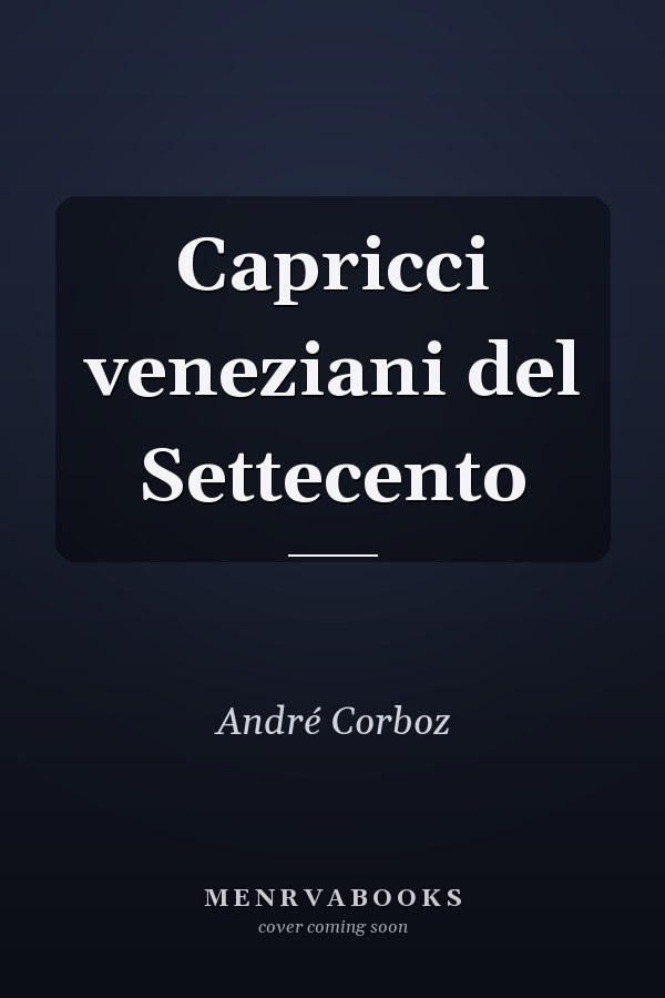 Capricci veneziani del Settecento