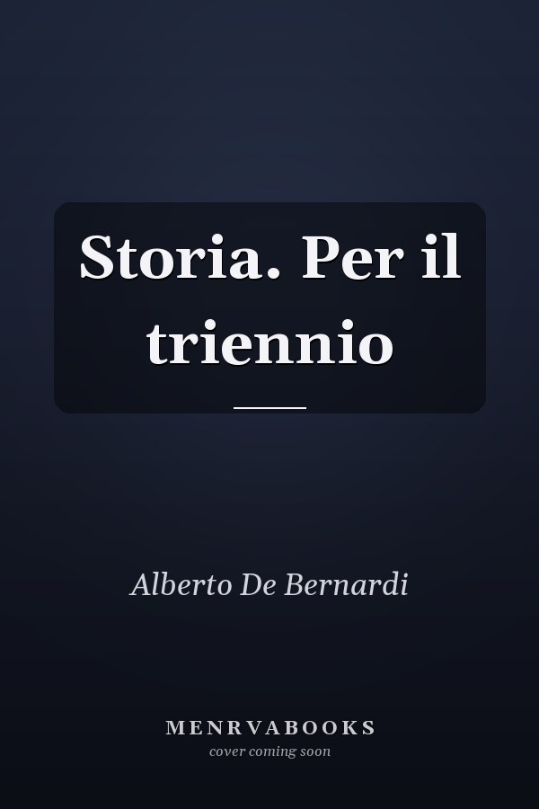 Storia. Per il triennio