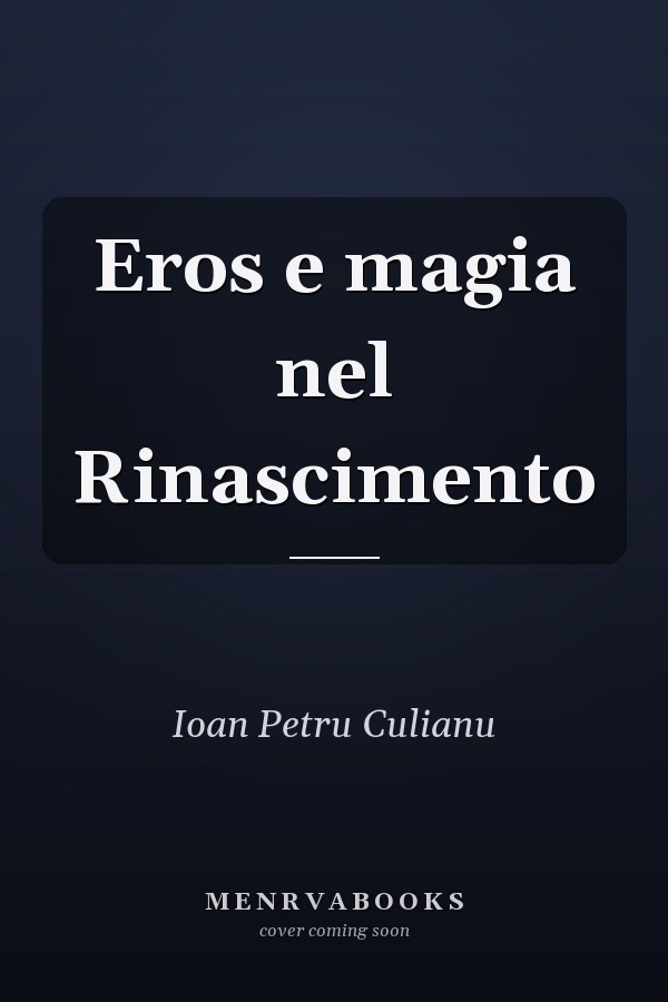 Eros e magia nel Rinascimento