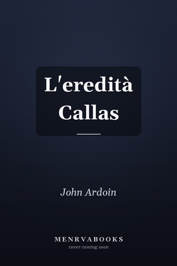 L'eredità Callas