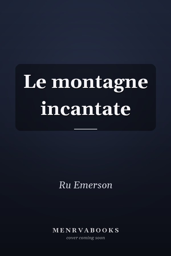 Le montagne incantate