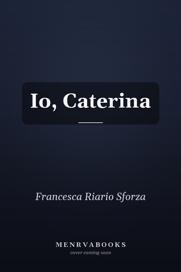 Io, Caterina