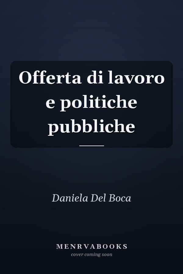 Offerta di lavoro e politiche pubbliche