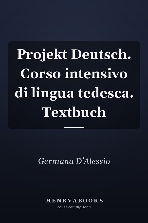 Projekt Deutsch. Corso intensivo di lingua tedesca. Textbuch