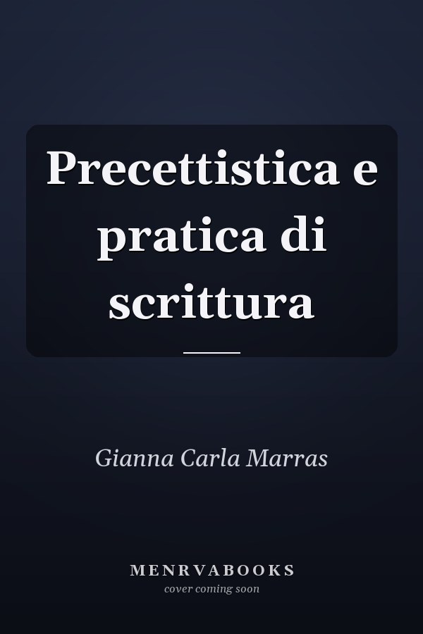 Precettistica e pratica di scrittura