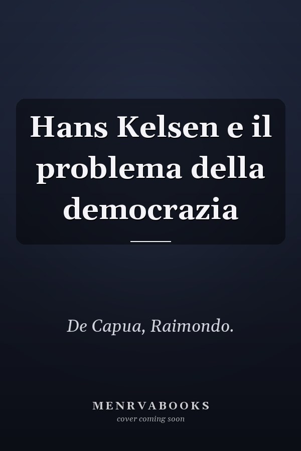 Hans Kelsen e il problema della democrazia