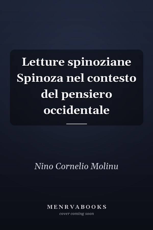 Letture spinoziane Spinoza nel contesto del pensiero occidentale