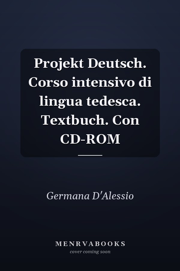 Projekt Deutsch. Corso intensivo di lingua tedesca. Textbuch. Con CD-ROM