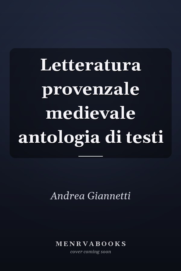 Letteratura provenzale medievale antologia di testi