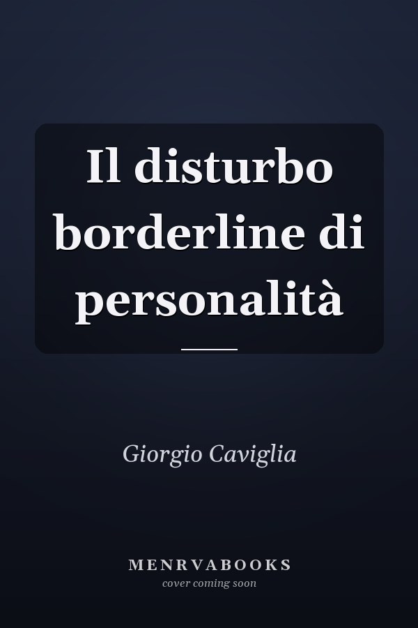 Il disturbo borderline di personalità