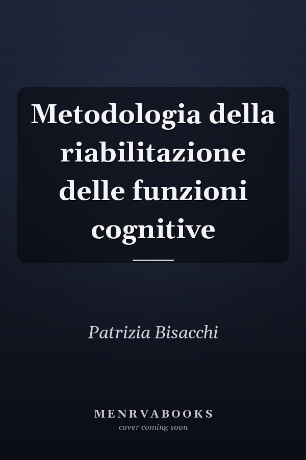 Metodologia della riabilitazione delle funzioni cognitive