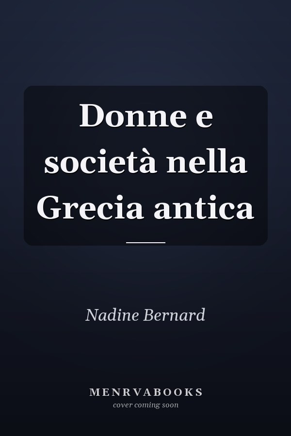Donne e società nella Grecia antica
