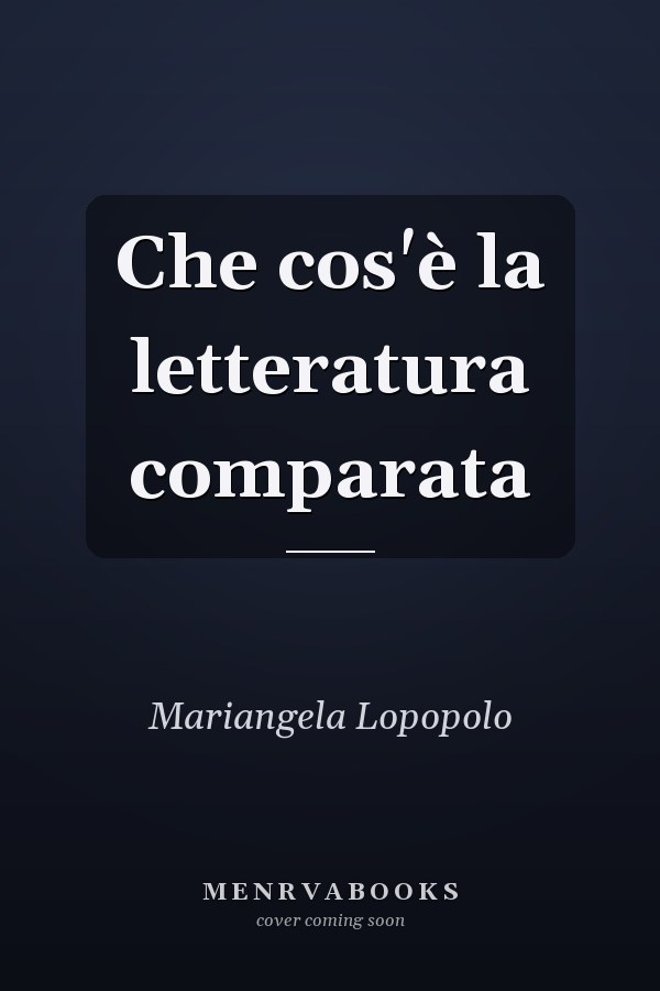 Che cos'è la letteratura comparata