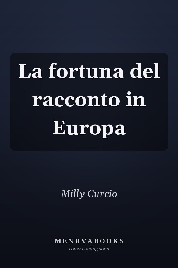 La fortuna del racconto in Europa