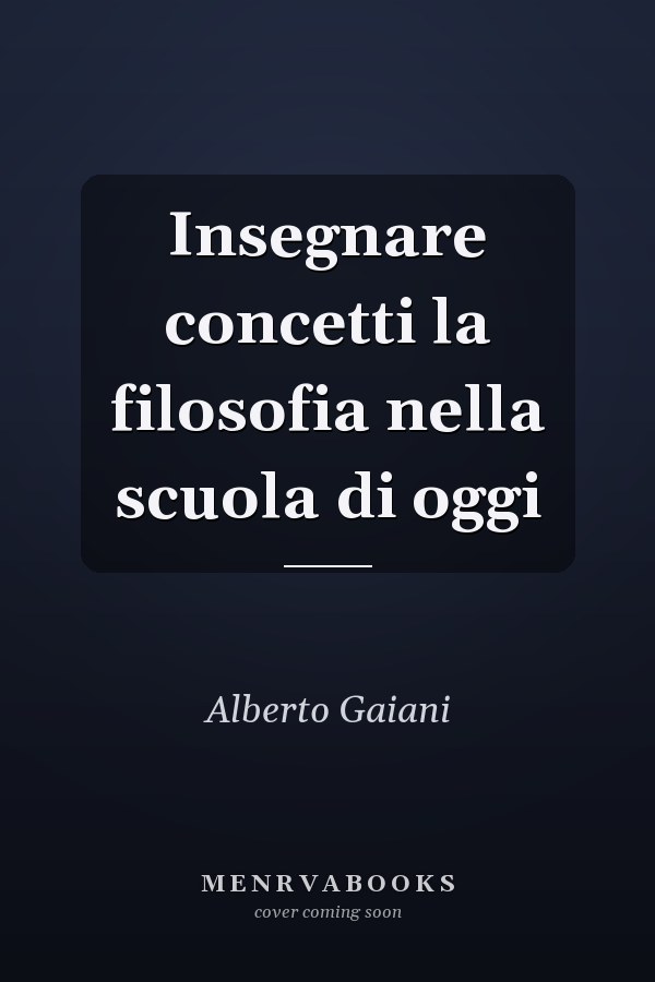 Insegnare concetti la filosofia nella scuola di oggi