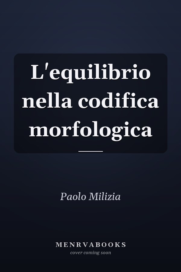 L'equilibrio nella codifica morfologica