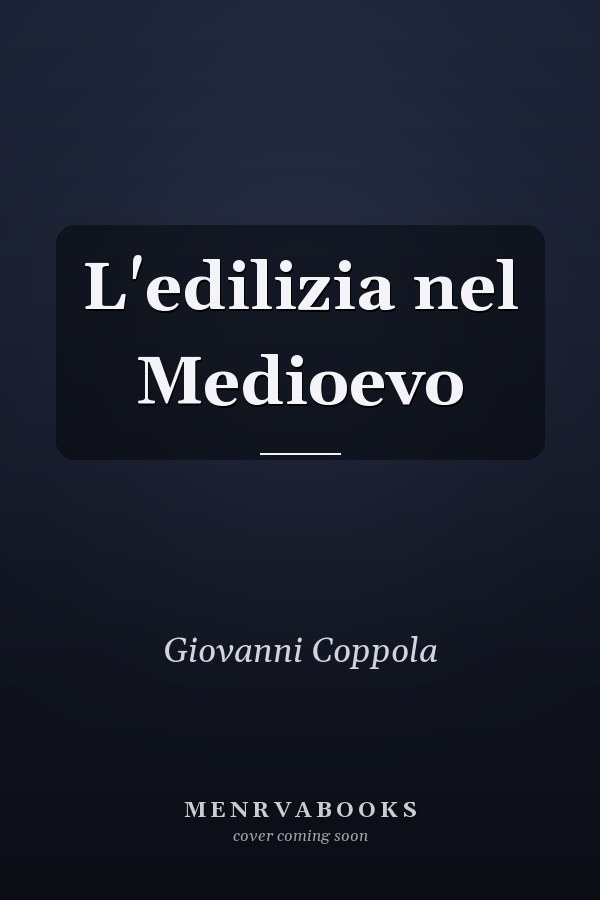 L'edilizia nel Medioevo