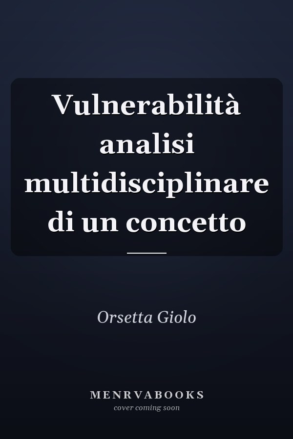 Vulnerabilità analisi multidisciplinare di un concetto