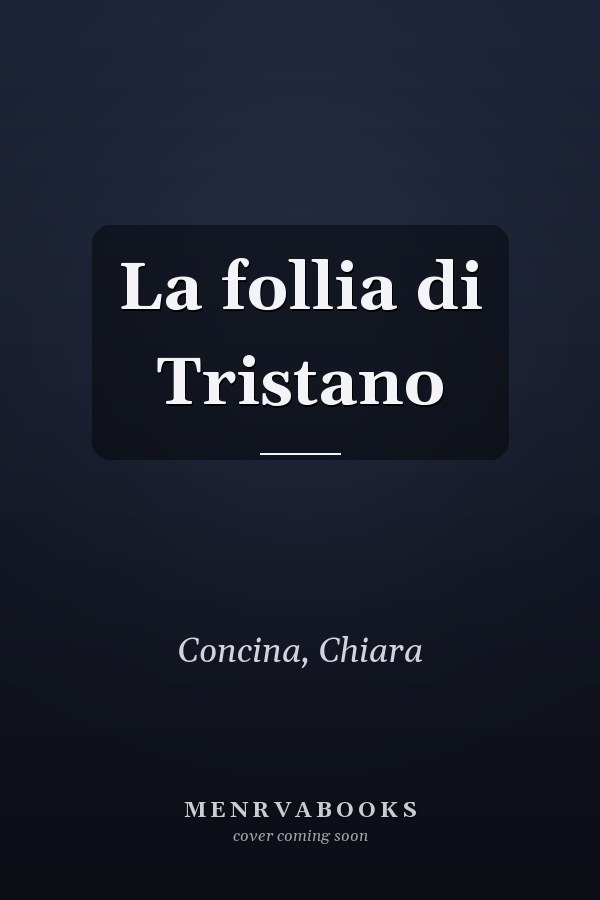 La follia di Tristano
