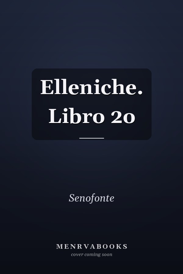 Elleniche. Libro 2o