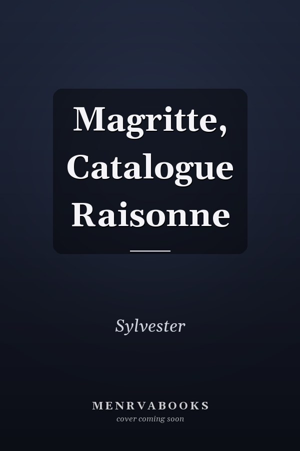 Magritte, Catalogue Raisonne