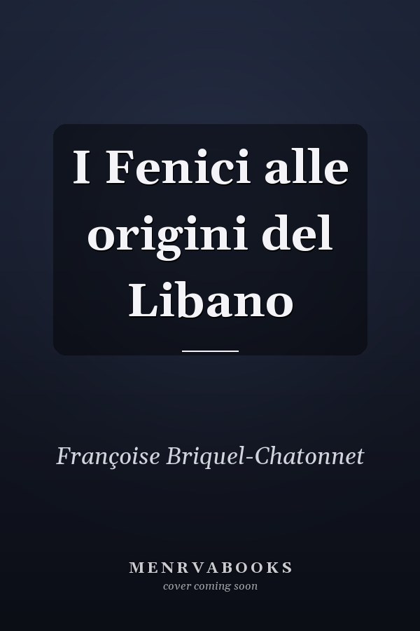 I Fenici alle origini del Libano