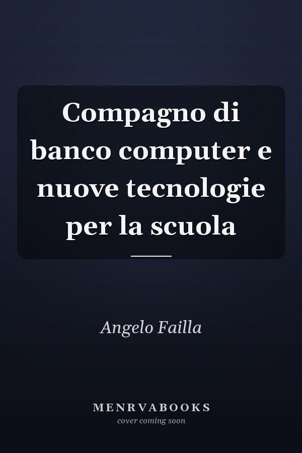 Compagno di banco computer e nuove tecnologie per la scuola
