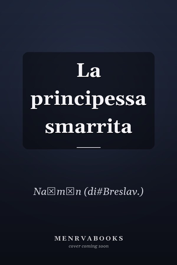 La principessa smarrita