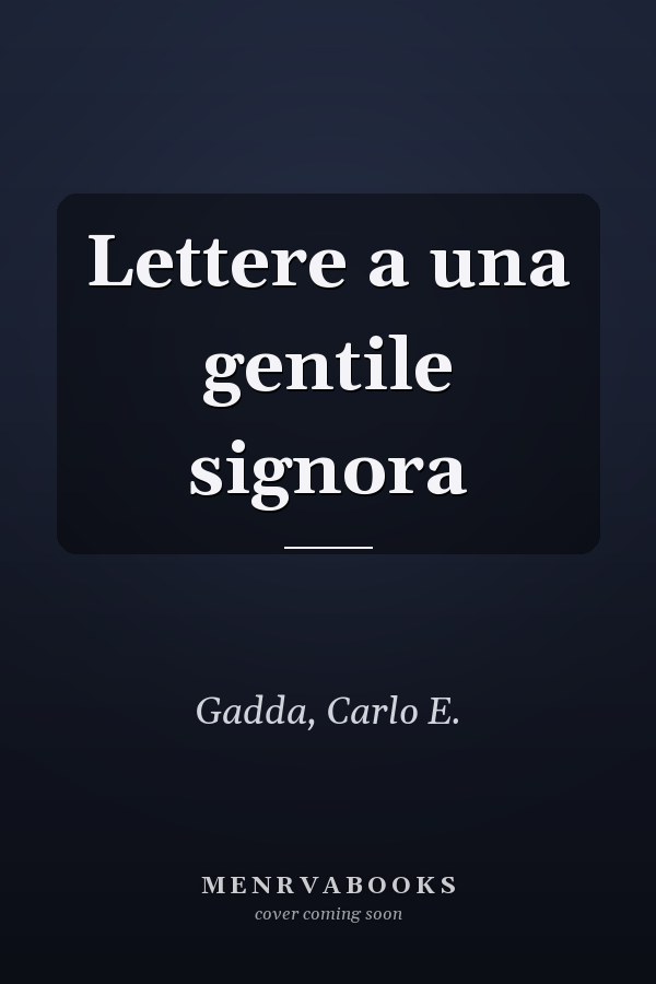 Lettere a una gentile signora