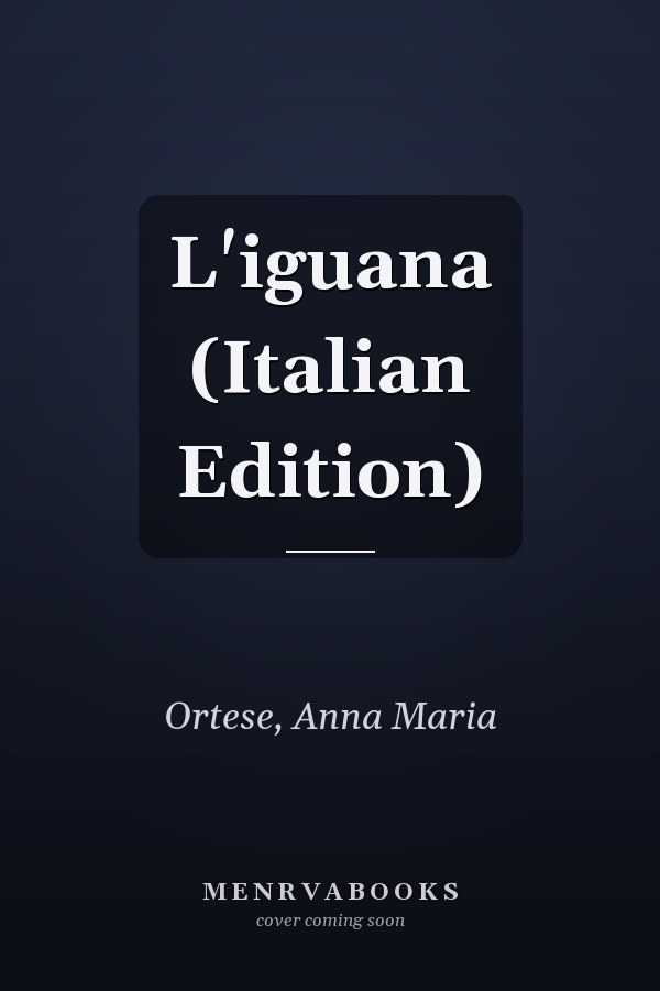 L'iguana (Italian Edition)