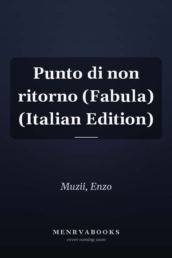 Punto di non ritorno (Fabula) (Italian Edition)