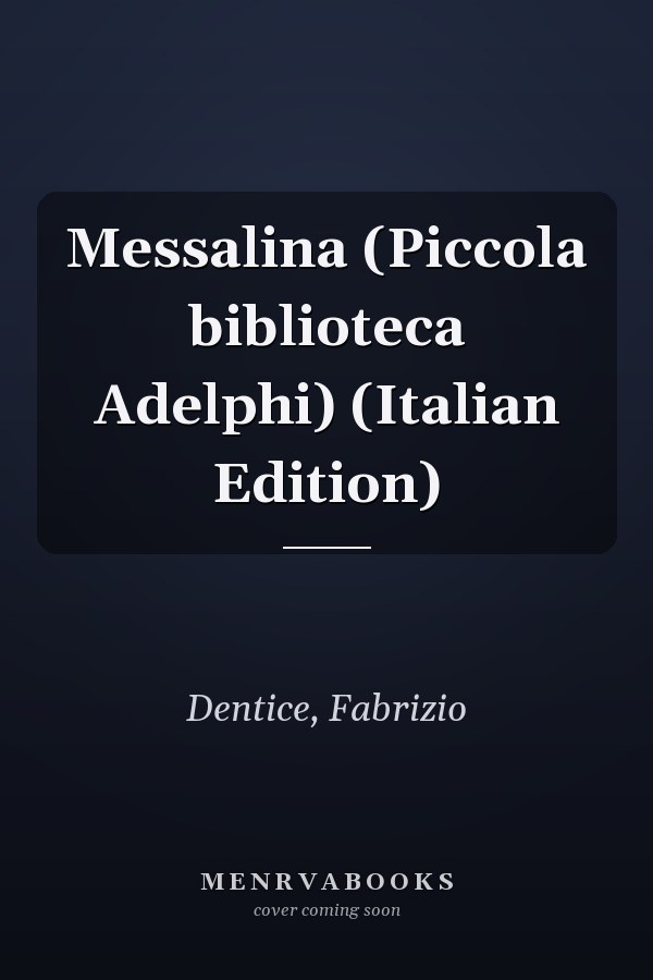 Messalina (Piccola biblioteca Adelphi) (Italian Edition)