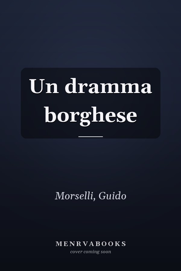Un dramma borghese