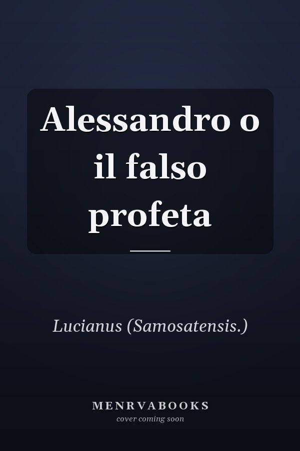 Alessandro o il falso profeta