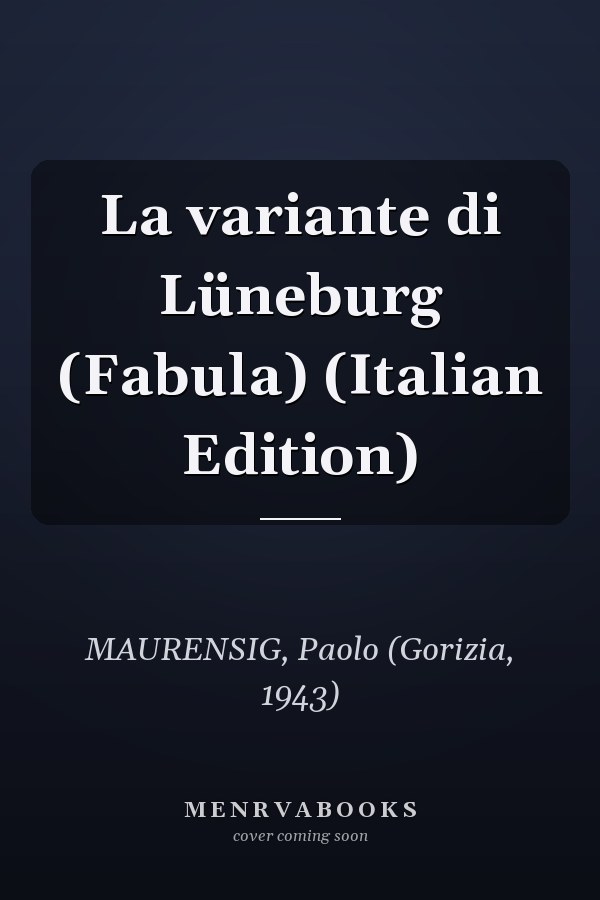 La variante di Lüneburg (Fabula) (Italian Edition)