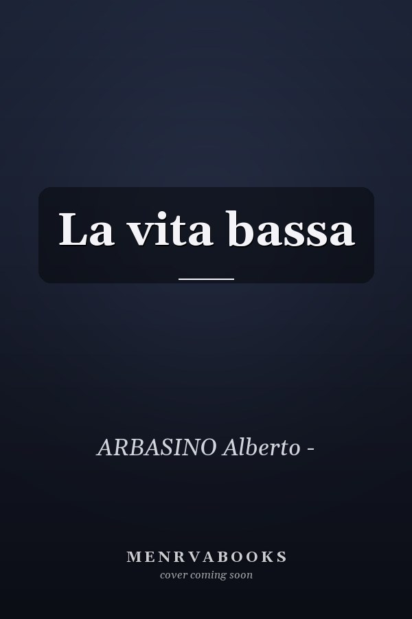 La vita bassa