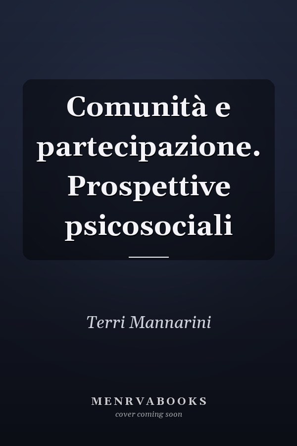 Comunità e partecipazione. Prospettive psicosociali